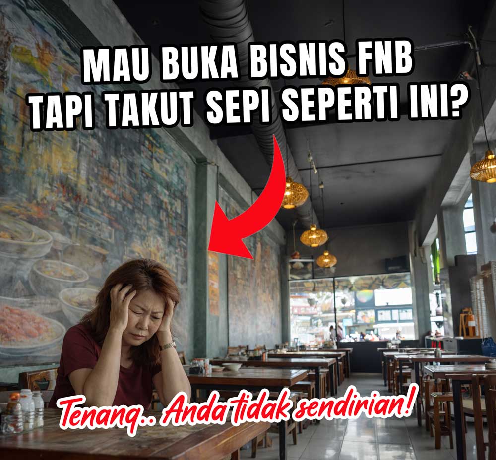 Mau buka bisnis FnB tapi takut sepi?